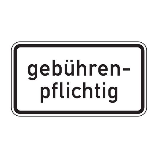 Verkehrszeichen "Gebührenpflichtig" – VZ 1053-32