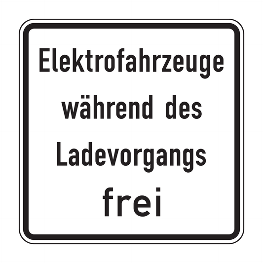 Verkehrszeichen "Elektrofahrzeuge während des Ladevorgangs frei" – VZ 1026-60